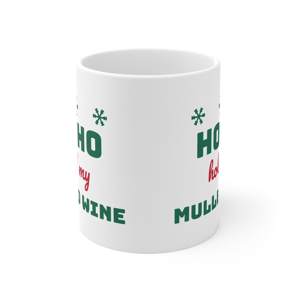 Ho Ho Hold My Mulled Wine 11oz Christmas mug - view 1 of 4