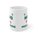 Ho Ho Hold My Mulled Wine 11oz Christmas mug - view 1 of 4