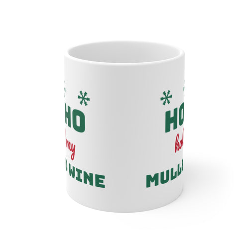 Ho Ho Hold My Mulled Wine 11oz Christmas mug - view 1 of 4