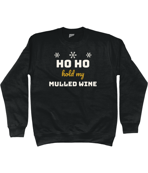 Ho Ho Hold My Mulled Wine black unisex Christmas jumper